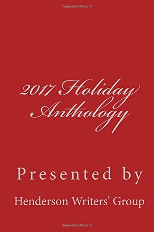 Download 2017 Holiday Anthology: Spooky Story Night and Winter Holiday Stories (HWG Spooky Story Night) (Volume 4) - Henderson Writers Group file in PDF