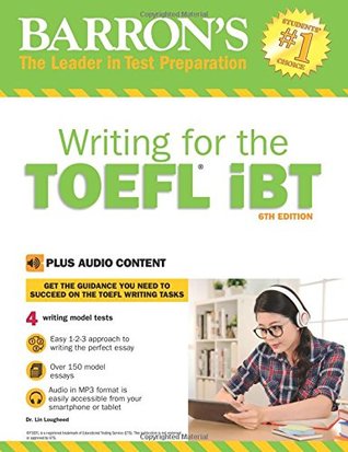 Download Writing for the TOEFL iBT: With MP3 CD, 6th Edition - Lin Lougheed | PDF