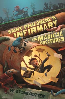 Read Online Saint Philomene's Infirmary for Magical Creatures - W. Stone Cotter | ePub