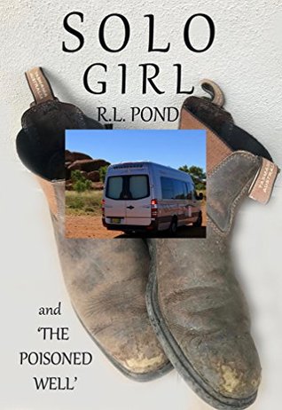 Read SOLO GIRL and 'The Poisoned Well': 2 Novellas in One - R.L. Pond | ePub