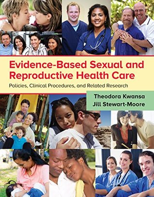 Read Online Evidence-Based Sexual and Reproductive Health Care - Kwansa file in PDF