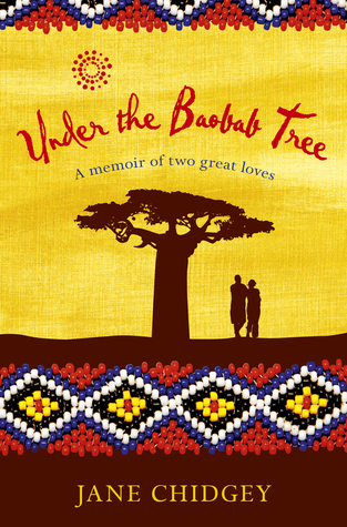 Read Under the Baobab Tree: An unexpected love story - Jane Chidgey file in ePub