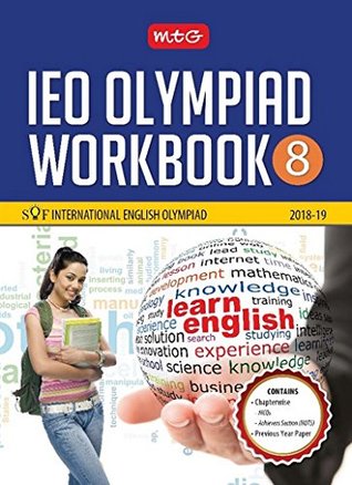 Read International English Olympiad Workbook (IEO) - Class 8 for 2018-19 - Zarrin Ali Khan | PDF