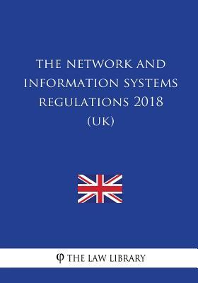 Download The Network and Information Systems Regulations 2018 (Uk) - The Law Library file in ePub
