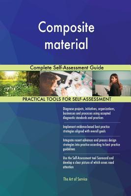 Read Composite material Complete Self-Assessment Guide - Gerardus Blokdyk file in ePub