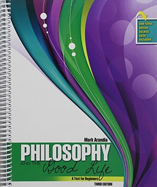 Read Online Philosophy and the Good Life: A Text for Beginners - Marcos Arandia file in ePub