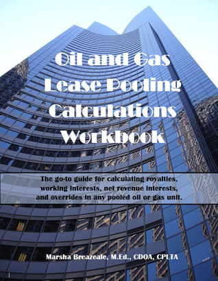 Full Download Oil and Gas Lease Pooling Calculations Workbook - Marsha Breazeale file in PDF