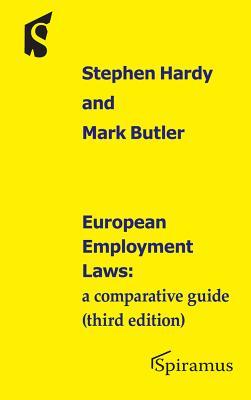 Read European Employment Laws: A comparative guide (third edition) - Stephen Hardy file in ePub