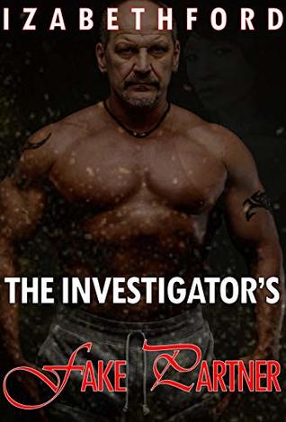 Full Download The Investigator's Fake Partner (Fake Series Book 2) - Izabeth Ford file in ePub
