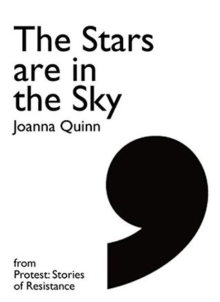 Full Download The Stars are in the Sky: A story from Greenham Common (Comma Singles) - Joanna Quinn file in PDF