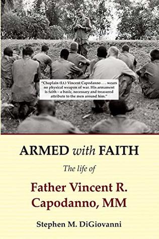 Read Online Armed with Faith: The Life of Father Vincent R. Capodanno, MM - Stephen M. Digiovanni file in ePub
