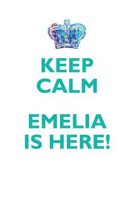 Read Online KEEP CALM, EMELIA IS HERE AFFIRMATIONS WORKBOOK Positive Affirmations Workbook Includes: Mentoring Questions, Guidance, Supporting You - Affirmations World | PDF