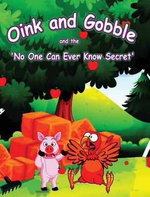 Read Oink and Gobble and the 'No One Can Ever Know Secret' - Norman Whaler file in PDF