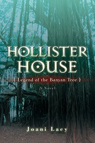 Download Hollister House: BrBrLegend of the Banyan Tree - Joani Lacy file in ePub