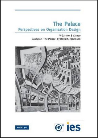 Read Online The Palace: Perspectives on Organisation Design - Valerie Garrow file in PDF