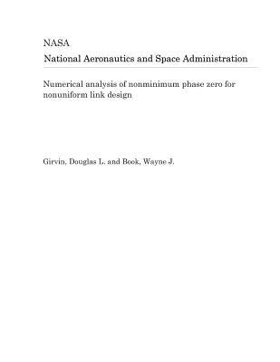 Full Download Numerical Analysis of Nonminimum Phase Zero for Nonuniform Link Design - National Aeronautics and Space Administration | PDF