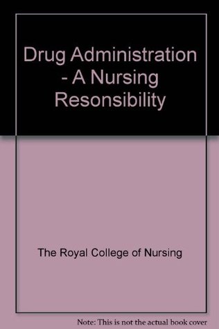 Download Drug Administration: A Nursing Responsibility - The Royal College of Nursing file in ePub