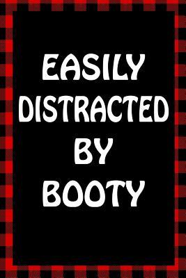 Download Easily Distracted by Booty: Sarcastic Adult Humor Lined Notebook - Brawny Books | ePub
