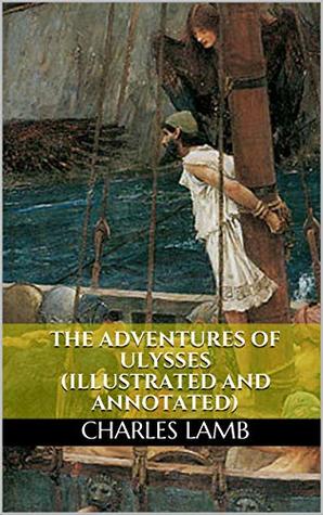 Read The Adventures of Ulysses (Illustrated and Annotated) - Charles Lamb file in ePub