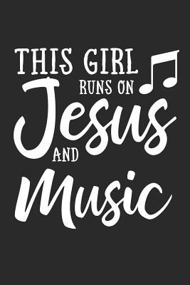 Read This Girl Runs on Jesus and Music: Journal, Notebook - N D | ePub