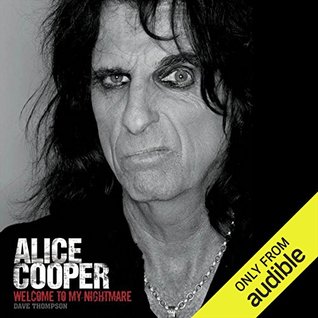 Download Welcome to My Nightmare: The Alice Cooper Story - Dave Thompson file in PDF