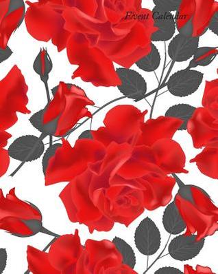 Read Online Event Calendar: Ultimate Guide to Successful Event Management, Dynamic Calendar to Record All Your Important Celebrations, Design for Any Party & Quotes Section for Christmas Card List Paperback -  | PDF