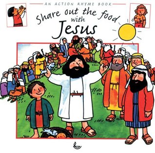 Download Share Out the Food with Jesus (An action rhyme book) - Stephanie Jeffs | ePub