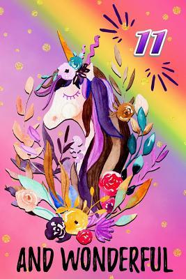Download 11 and Wonderful: Novelty Floral Unicorn Portrait Happy Birthday Gift Notebook: Beautiful Lined Journal for 11 Year Old Girls: Magical Rainbow Unicorn - Red Pencil Publishing file in PDF