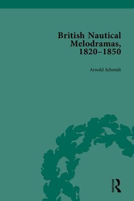 Read British Nautical Melodramas, 1820-1850: Volume I - Arnold Schmidt file in PDF