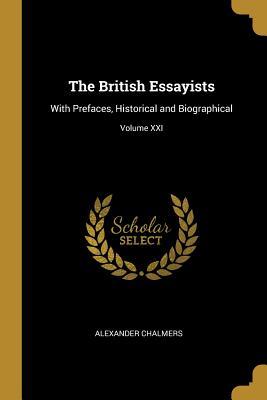 Read The British Essayists: With Prefaces, Historical and Biographical; Volume XXI - Alexander Chalmers file in ePub