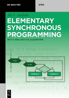 Read Elementary Synchronous Programming: In C   and Java Via Algorithms - Ali Janfada file in PDF