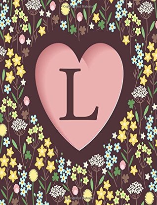 Download L: Monogram Initial L Notebook (8.5 x 11), Floral Heart -  | ePub