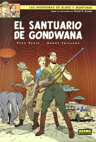 Full Download El santuario de Gondwana 18 / The sanctuary of Gondwana 18 - Yves Sente file in PDF