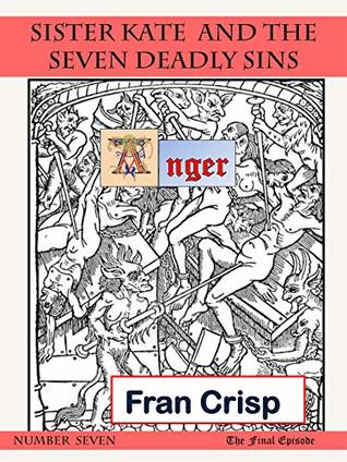 Download Anger (Sister Kate and the Seven Deadly Sins Book 7) - Fran Crisp | ePub