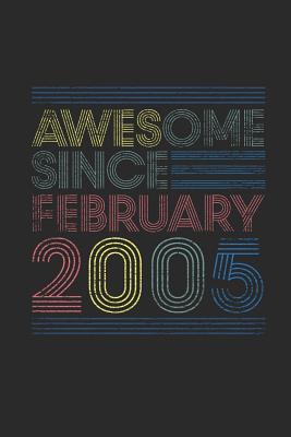 Download Awesome Since February 2005: Blank Lined Notebook - Journal for February Birthday Gift Idea - Awesome Publishing | ePub