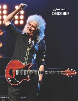 Download Sketch Book: Brian May Sketchbook 129 pages, Sketching, Drawing and Creative Doodling Notebook to Draw and Journal 8.5 x 11 in large (21.59 x 27.94 cm) - Jarish | PDF