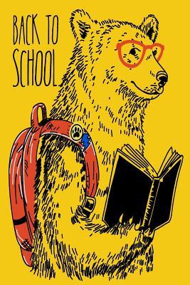 Read Online Bear's Back To School Academic 12 Month Journal For Students, Teachers & Parents - Plan 4 It | PDF