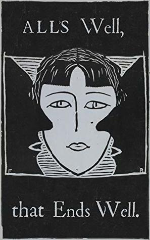 Read All's Well That Ends Well (First Folio HD Book 12) - William Shakespeare | PDF