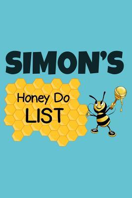 Read Online Simon's Honey Do List: Personalized Honey-Do Notebook for Men Named Simon - Cute Lined Note Book Pad - Novelty Notepad with Lines - Bee Honey To Do List Journal for Men, Husband, Boyfriend, Newlywed or Dad for Birthday, Father's Day Gift - Size 6x9 -  file in ePub