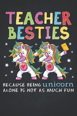 Download Unicorn Teacher: Teacher Besties Dabbing Unicorn Best Friends Composition Notebook College Students Wide Ruled Lined Paper Because being alone is not as much fun 6x9 - Autism file in ePub