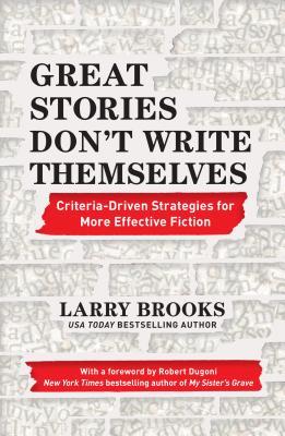Read The Mission-Driven Author: Empowered Criteria for the Parts and Parcel of Your Novel - Larry Brooks file in PDF