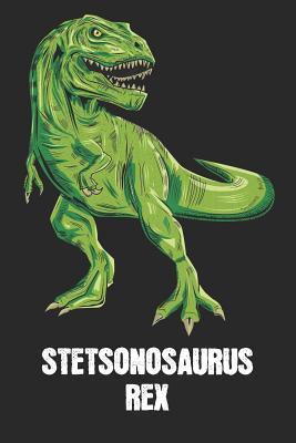 Download Stetsonosaurus Rex: Stetson - T-Rex Dinosaur Notebook - Blank Ruled Personalized & Customized Name Prehistoric Tyrannosaurus Rex Notebook Journal for Boys & Men. Funny Desk Accessories & Back To School Supplies, Birthday & Christmas Gift for Men. - Yourdinonotes Publishing file in PDF