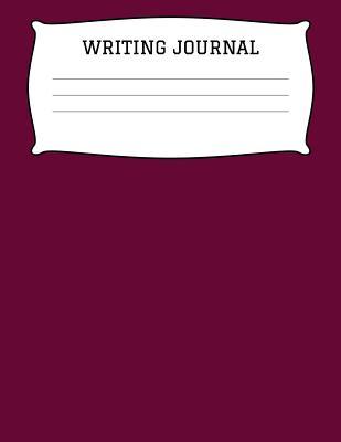 Full Download Writing Journal: A 8.5x11 Inch Matte Softcover Paperback Notebook Journal With 120 Blank Lined Pages - Wide Ruled Paper -  file in PDF