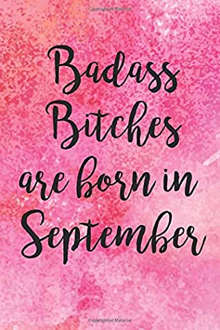 Download Badass Bitches Are Born In September: Funny Blank Lined Journal Gift For Women, Birthday Card Alternative for Friend or Coworker (Pink Watercolors With Script) - Birthday Wishes file in PDF