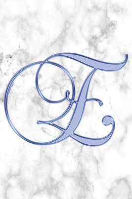 Download E Journal: A Monogram E Initial Capital Letter Notebook For Writing And Notes: Great Personalized Gift For All First, Middle, Or Last Names (Blue Gold White Marble Print) - 401books | ePub