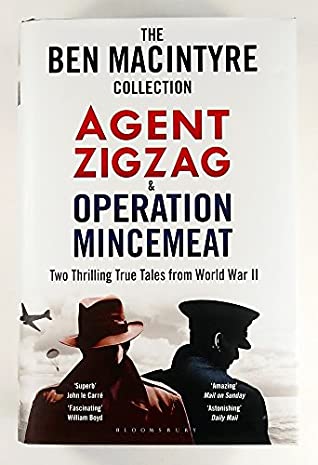 Full Download The Ben Macintyre Collection: Agent Zigzag / Operation Mincemeat - Ben Macintyre file in PDF