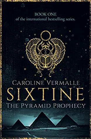Download Sixtine - The Pyramid Prophecy: Book #1 of the SIXTINE series - Caroline Vermalle | PDF