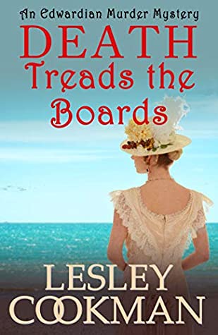 Read Death Treads the Boards: The Alexandrians Series - Lesley Cookman | PDF