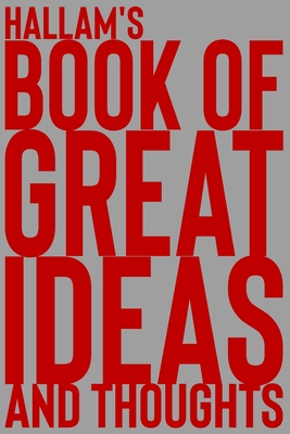 Download Hallam's Book of Great Ideas and Thoughts: 150 Page Dotted Grid and individually numbered page Notebook with Colour Softcover design. Book format: 6 x 9 in - 2 Scribble | ePub