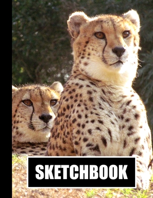 Full Download Sketchbook: Cheetahs Cover Design White Paper 120 Blank Unlined Pages 8.5 X 11 Matte Finished Soft Cover - Etn89 Press | ePub